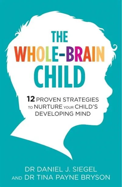 The Whole-Brain Child The Whole-Brain Child