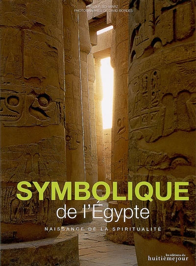 Symbolique de l'Egypte : naissance de la spiritualité