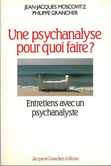 Une psychanalyse pour quoi faire ?