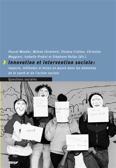 Innovation et intervention sociale : impacts, méthodes et mises en oeuvre dans les domaines de la santé et de l'action sociale