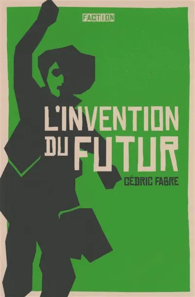 L'invention du futur
