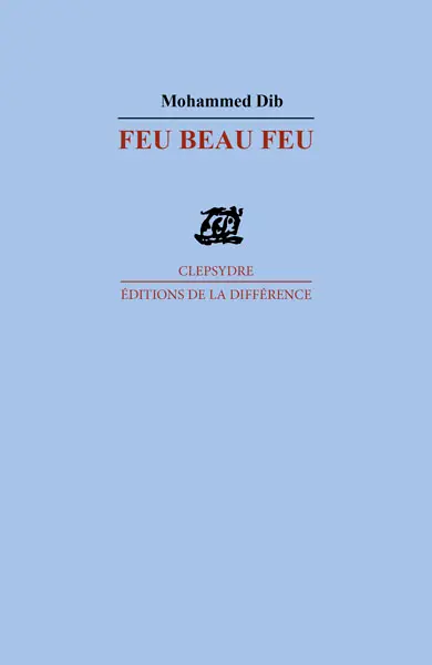 Feu, beau feu