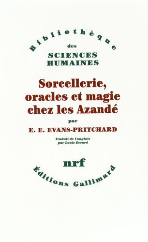 Sorcellerie, oracles et magie chez les Azandé