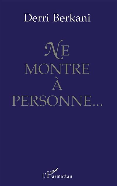 Ne montre à personne...