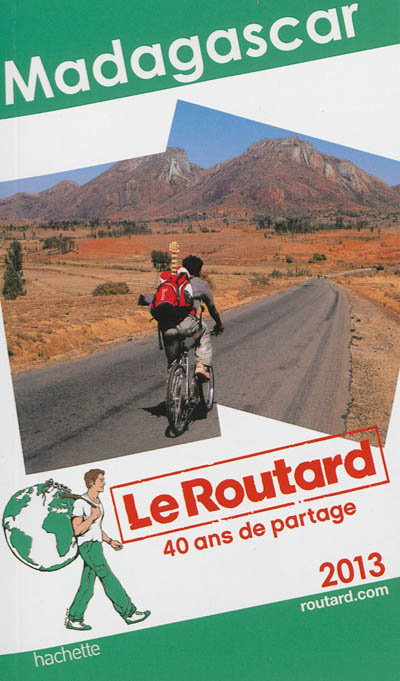 Madagascar. Le routard - 40 ans de partage