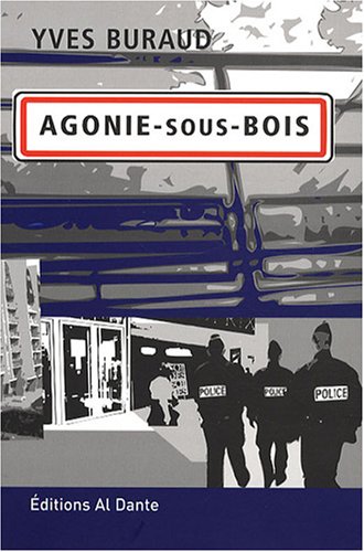 Agonie-sous-Bois
