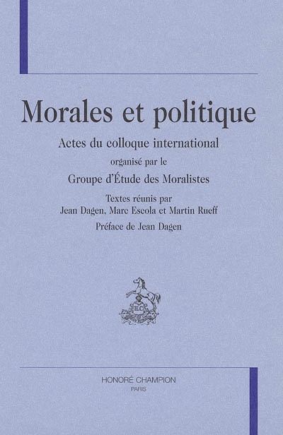Morales et politique : actes du colloque international