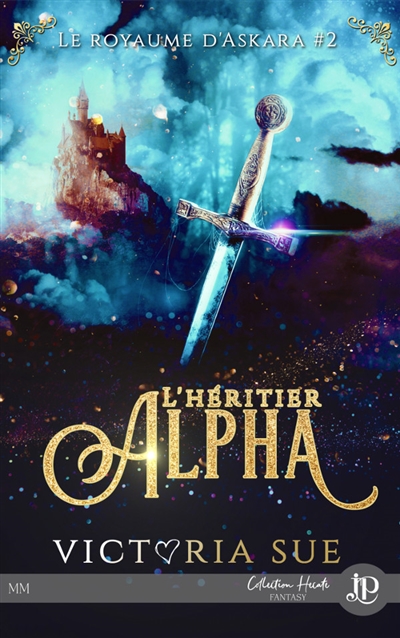 L'héritier Alpha : Le royaume d'Askara #2