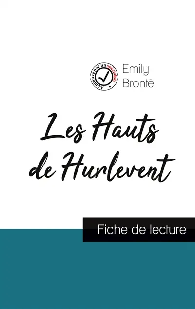 Les Hauts de Hurlevent de Emily Brontë (fiche de lecture et analyse complète de l'œuvre)