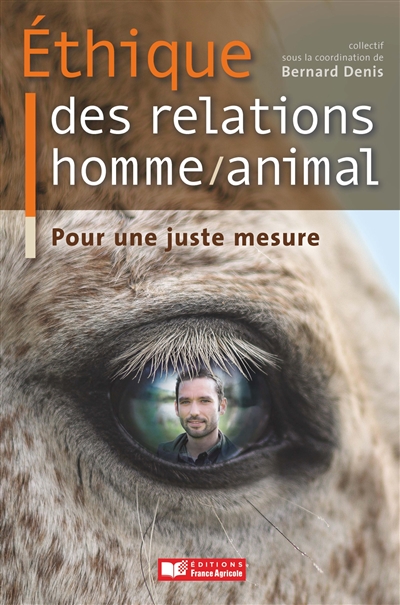Ethique des relations homme-animal : pour une juste mesure