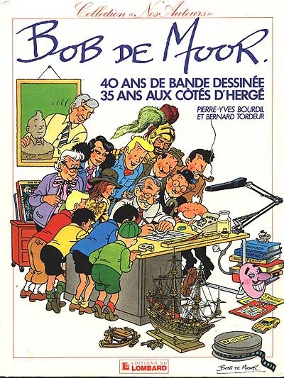 Bob De Moor : 40 40 ans de bande dessinée, 35 ans aux côtés d'Hergé