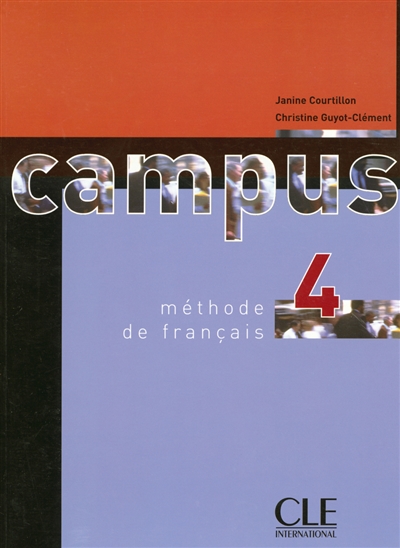 Campus 4, méthode de français : livre de l'élève