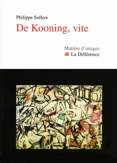 De Kooning, vite