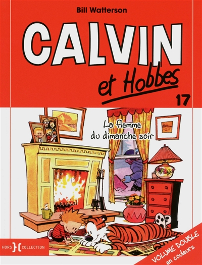 Calvin et Hobbes. Vol. 17. La flemme du dimanche soir