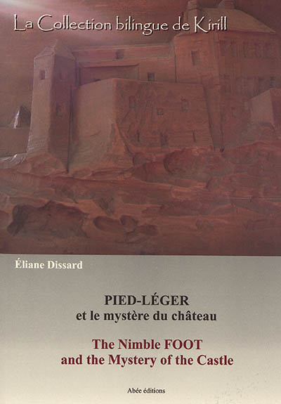 couverture du livre Pied-Léger et le mystère du château. The Nimble Foot and the mystery of the castel