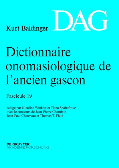 Dictionnaire onomasiologique de l'ancien gascon : DAG. Vol. 19
