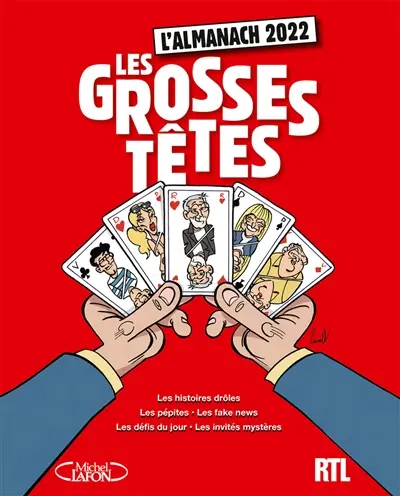 Les Grosses têtes : l'almanach 2022