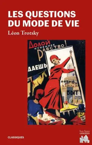 Les questions du mode de vie. La révolution dans les moeurs