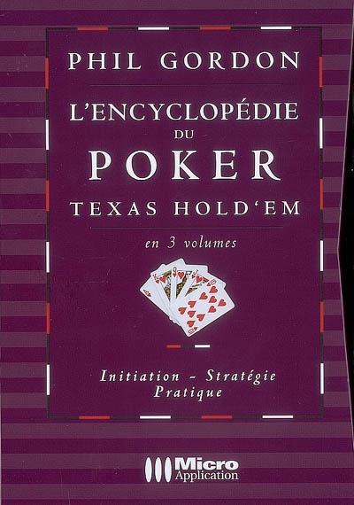 L'encyclopédie du Poker Texas Hold'em : initiation, stratégie, pratique