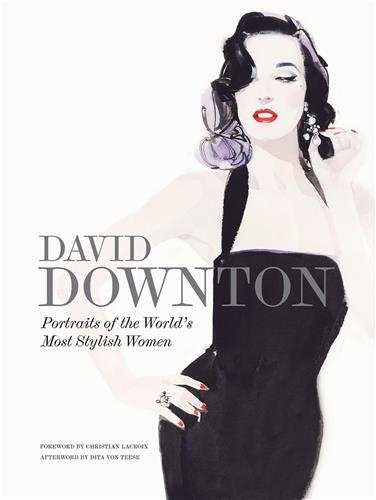 David Downton Portraits of the World´s Most Stylish Women