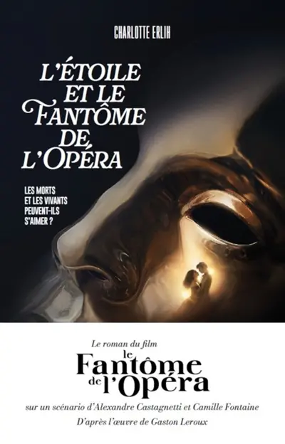 L'étoile & le fantôme de l'Opéra
