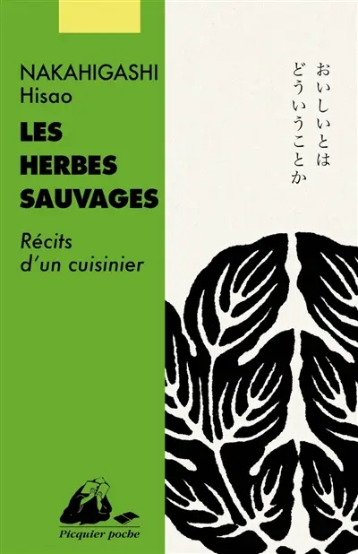 Les herbes sauvages : récits d'un cuisinier