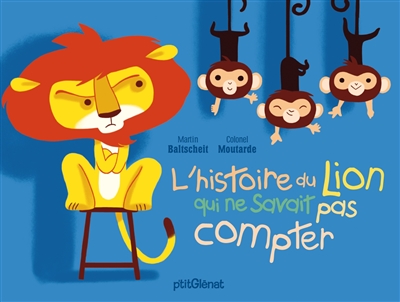 L'histoire du lion qui ne savait pas compter