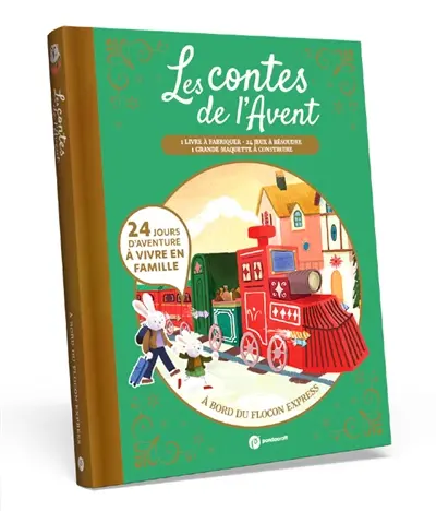 Les contes de l'Avent : A bord du Flocon Express : 24 jours d'aventure à vivre en famille !