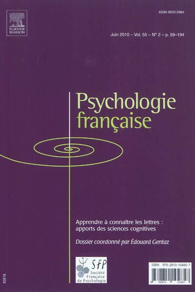 Psychologie française, n° 2 (2010). Apprendre à connaître les lettres : apports des sciences cognitives
