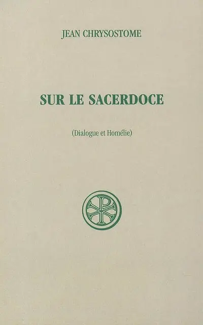 Sur le sacerdoce : dialogue et homélie