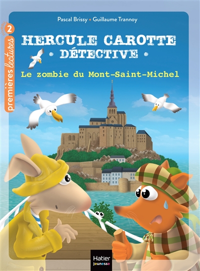 Hercule Carotte, détective. Le zombie du Mont-Saint-Michel