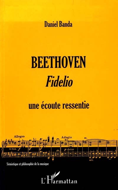 Beethoven : Fidelio : une écoute ressentie