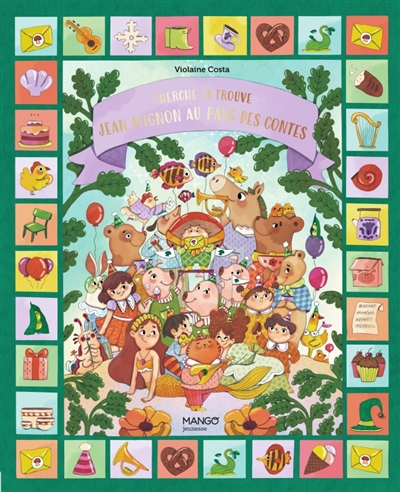 Cherche et trouve Jean Mignon au pays des contes : 100 objets à trouver !