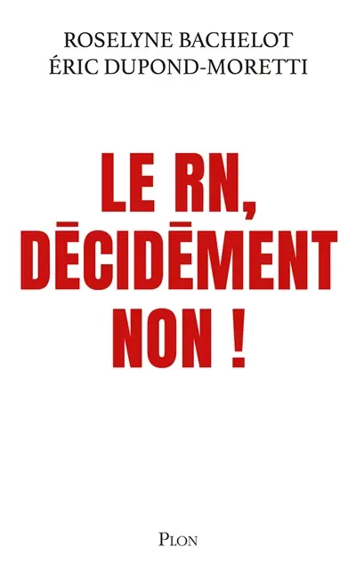 Le RN, décidément non !
