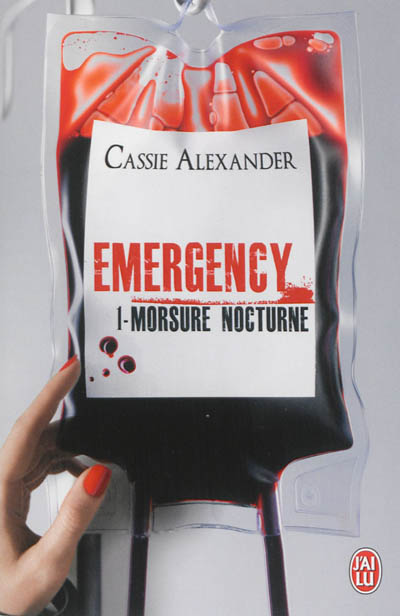 Emergency. Vol. 1. Morsure nocturne