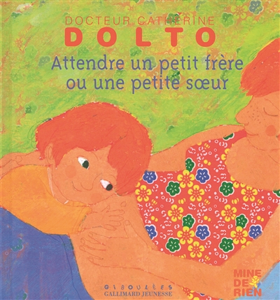 Attendre un petit frère ou une petite sœur