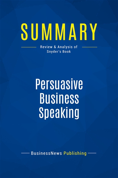 Summary : Persuasive...