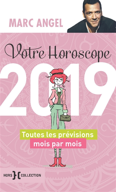 Votre horoscope 2019 : toutes les prévisions mois par mois