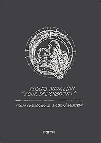 Adolfo Natalini Four Sketchbooks