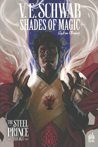 Shades of magic : the steel prince trilogy. Vol. 3