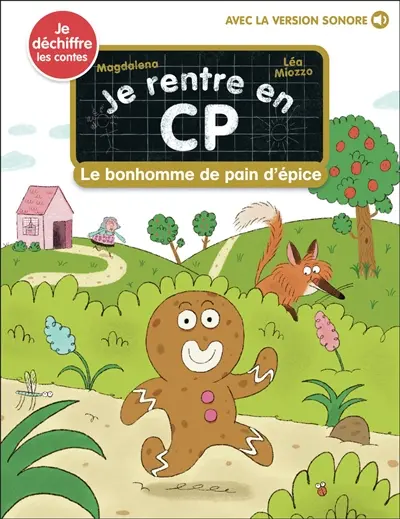 Je rentre en CP. Vol. 39. Le bonhomme de pain d'épice : je déchiffre les contes