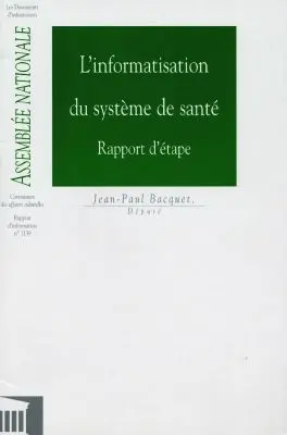 L'informatisation du système de santé : rapport d'étape