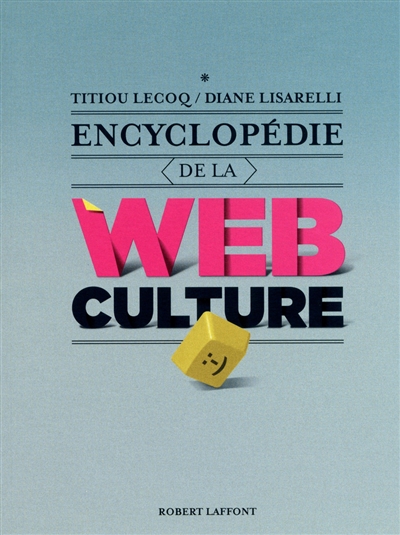 Encyclopédie de la Web culture