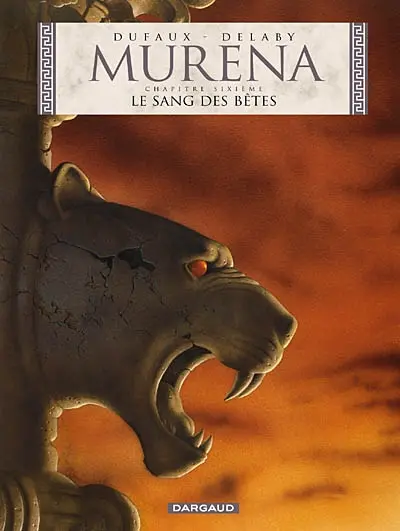 Murena. Vol. 6. Le sang des bêtes