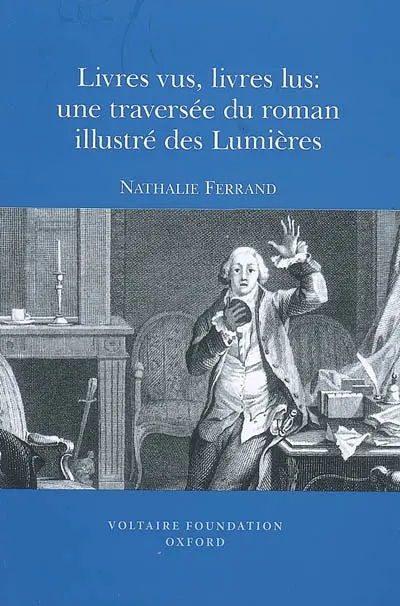 Livres vus, livres lus : une traversée du roman illustré des Lumières