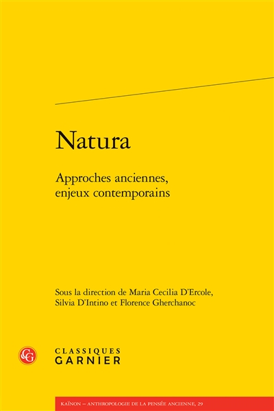 Natura : approches anciennes, enjeux contemporains