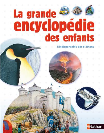 La grande encyclopédie des enfants (e)