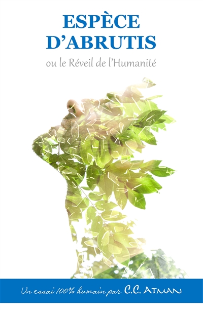 Espèce d'Abrutis ou le...