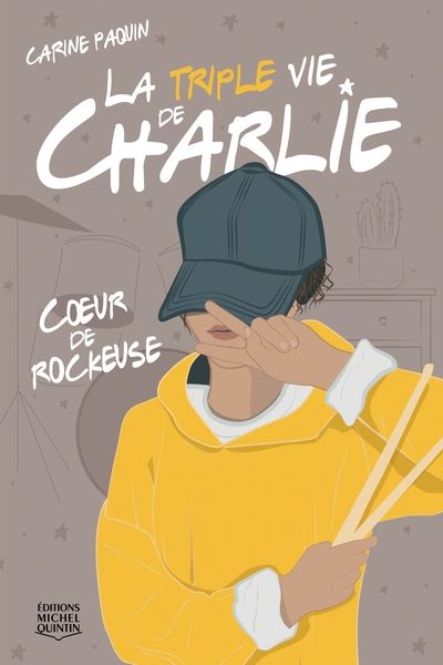 La triple vie de Charlie. Vol. 1. Coeur de rockeuse