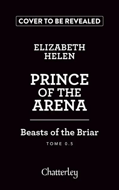 Beasts of the briar. Vol. 5. Prince of the arena